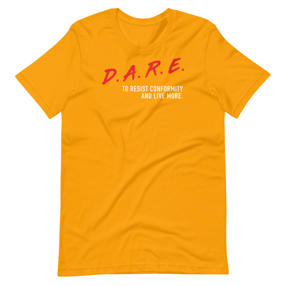 DARE to Live More Short-Sleeve Unisex T-Shirt