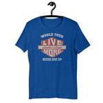 Live More World Tour Unisex T-Shirt