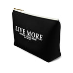 Black Live More Accessory Pouch - Live More