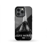 Live More Paris Tough Phone Case