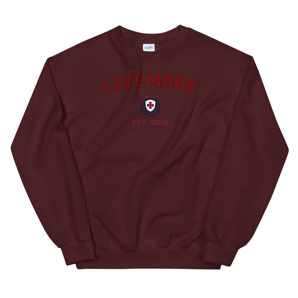 Live More University Unisex Sweatshirt