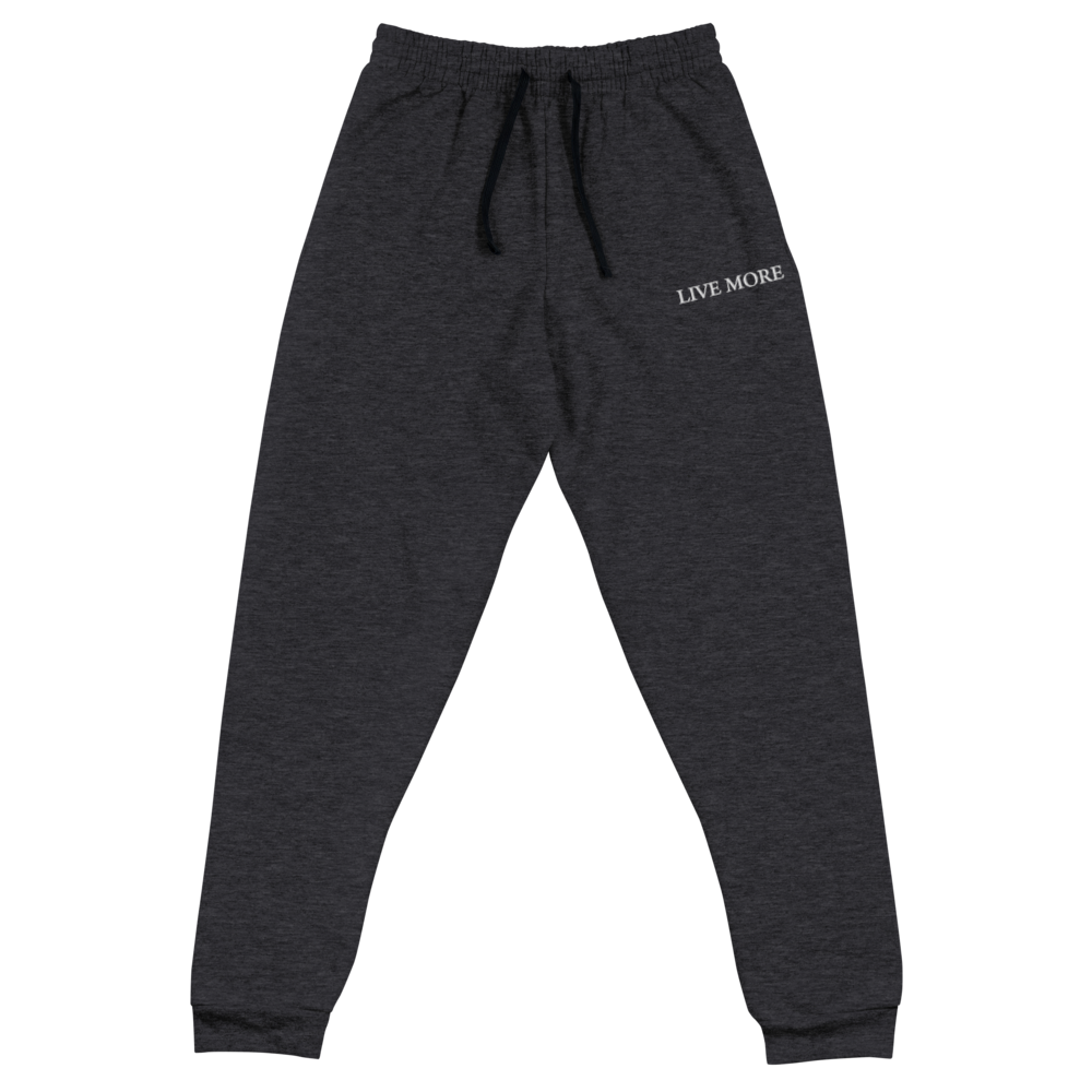 Embroidered Live More Unisex Joggers - Live More