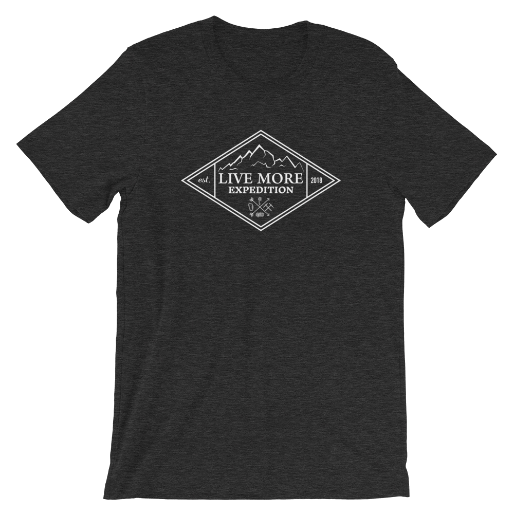 Live More Expedition Short-Sleeve Unisex T-Shirt - Live More