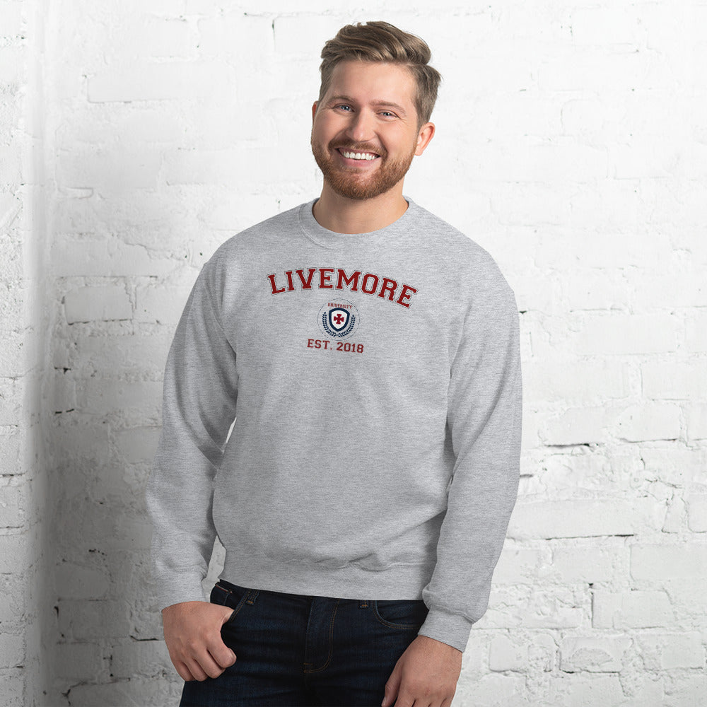 Live More University Unisex Sweatshirt