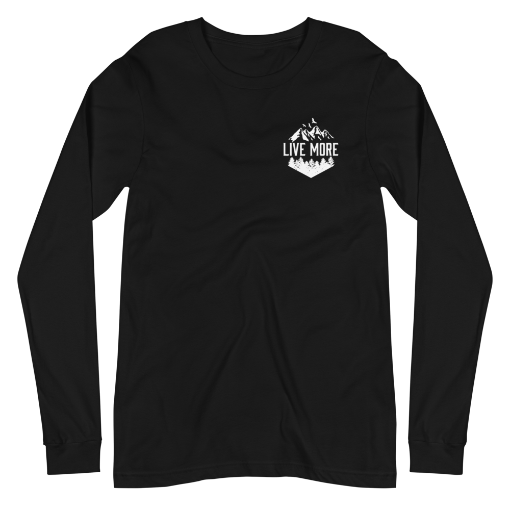 Live More Mountains Unisex Long Sleeve Tee