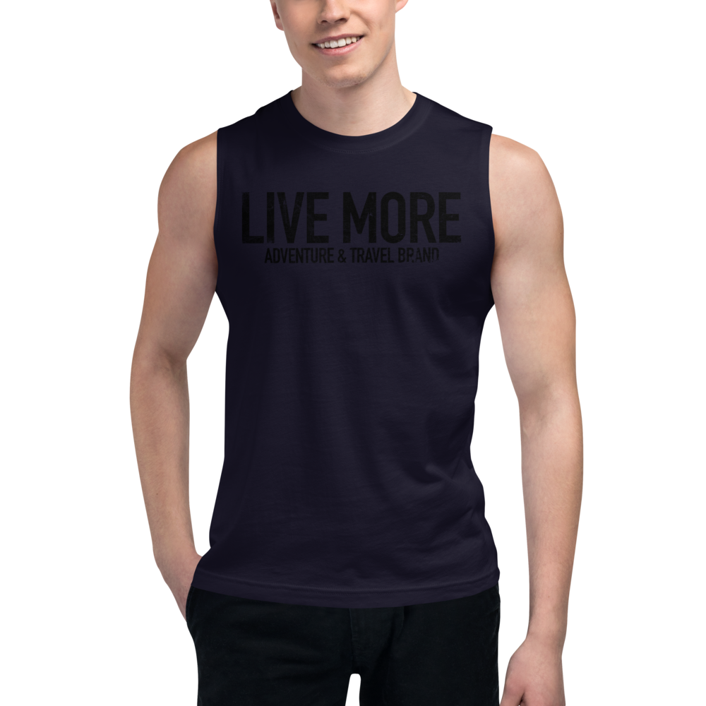 Live More Muscle Shirt