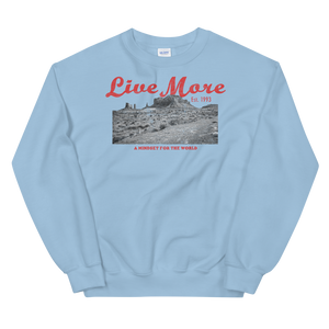 Live More Mindset For The World Unisex Sweatshirt