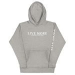 Premium Live More Unisex Hoodie